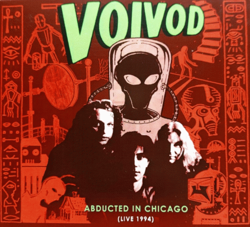 Voïvod : Abducted in Chicago
